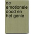 De emotionele dood en het genie