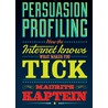 Persuasion profiling by Maurits Kaptein