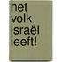 Het volk Israël leeft!