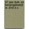 57 jaar Duik- en Bergingsbedrijf W. Smit B.V. door Erik Tak