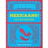 Mexicaans! by Thomasina Miers