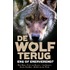 De wolf terug