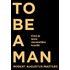 To be a man