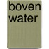 Boven water