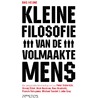 Kleine filosofie van de volmaakte mens door Bas Heijne