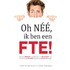 Oh néé, ik ben een FTE!