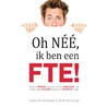 Oh néé, ik ben een FTE! door David Hulsenboom
