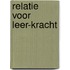 Relatie voor leer-kracht