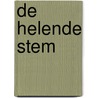 De helende stem by Loucas van den Berg