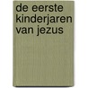 De eerste kinderjaren Van Jezus by Elham Khalil