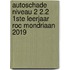 Autoschade Niveau 2 2.2 1ste leerjaar ROC Mondriaan 2019