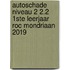 Autoschade Niveau 2 2.2 1ste leerjaar ROC Mondriaan 2019