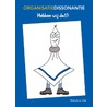 Organisatiedissonantie by Marianne Kok