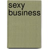 Sexy business by Isabelle Le Blanc