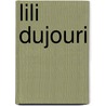 Lili Dujouri door Onbekend
