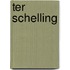 Ter Schelling