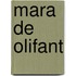 Mara de Olifant