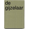 De gijzelaar by Jose-Luis Munuera