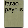 Farao Payrus door Lucien De Gieter