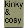 Kinky & Cosy by Nix