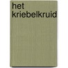 Het kriebelkruid door Onbekend