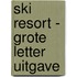 Ski Resort - grote letter uitgave