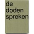 De doden spreken