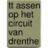 TT Assen op het circuit van Drenthe
