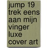 JUMP 19 trek eens aan mijn vinger luxe cover art door Charel Cambré