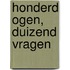 Honderd ogen, duizend vragen