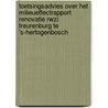 Toetsingsadvies over het milieueffectrapport Renovatie RWZI Treurenburg te 's-Hertogenbosch by Unknown