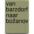 Van Barzdorf naar Božanov