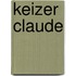 Keizer Claude