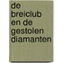 De Breiclub en de gestolen diamanten