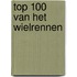 Top 100 van het wielrennen