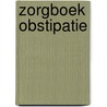 Zorgboek obstipatie by Unknown