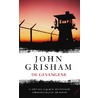 De gevangene by John Grisham