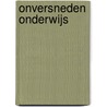 Onversneden onderwijs door Mark A. Pike