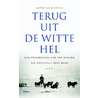 Terug uit de Witte Hel by Adwin de Kluyver