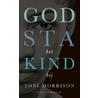 God sta het kind bij door Toni Morrison