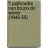 't Pallieterke van Bruno de Winter (1945-55)
