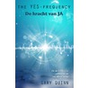 De YES-frequentie door Gary Quinn