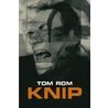 Knip door Tom Rom