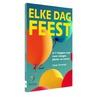 Elke dag feest by Susan Amoraal
