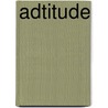 Adtitude by Gerhard Verduijn