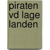 Piraten vd lage landen door Peter Smit