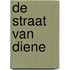 De straat van Diene