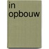 In opbouw