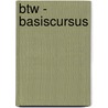BTW - basiscursus by Unknown