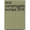 ACSI Campinggids Europa 2016 by Acsi